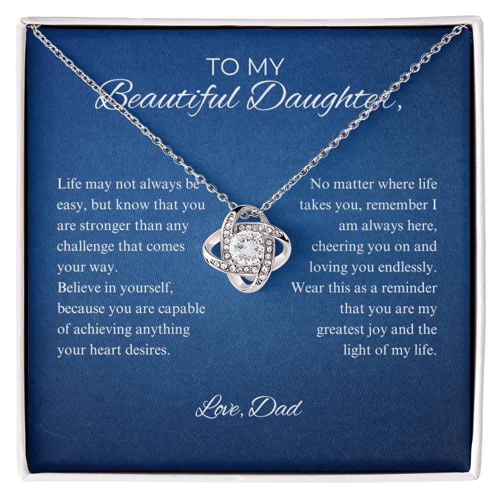 To My Beautiful Daughter - Always Keep Me In Your Heart - Love Knot Necklace