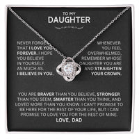 Unique Gift for Daughter From Dad "Never Forget That I Love You"