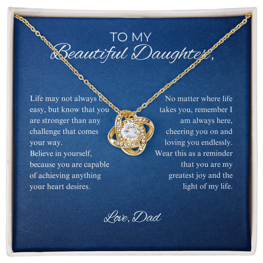 To My Beautiful Daughter - Always Keep Me In Your Heart - Love Knot Necklace