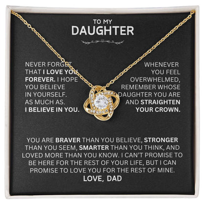 Unique Gift for Daughter From Dad "Never Forget That I Love You"