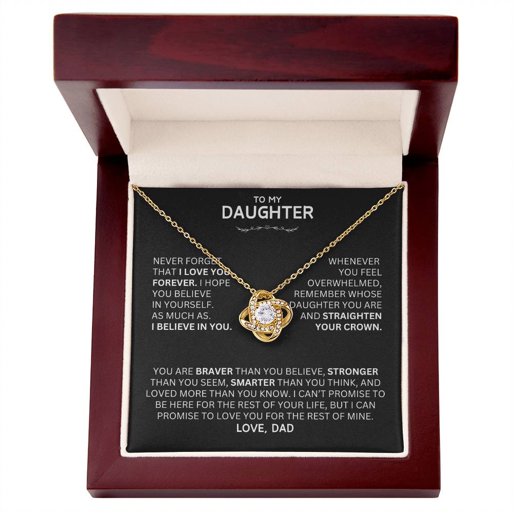 Unique Gift for Daughter From Dad "Never Forget That I Love You"