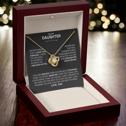 Unique Gift for Daughter From Dad "Never Forget That I Love You"