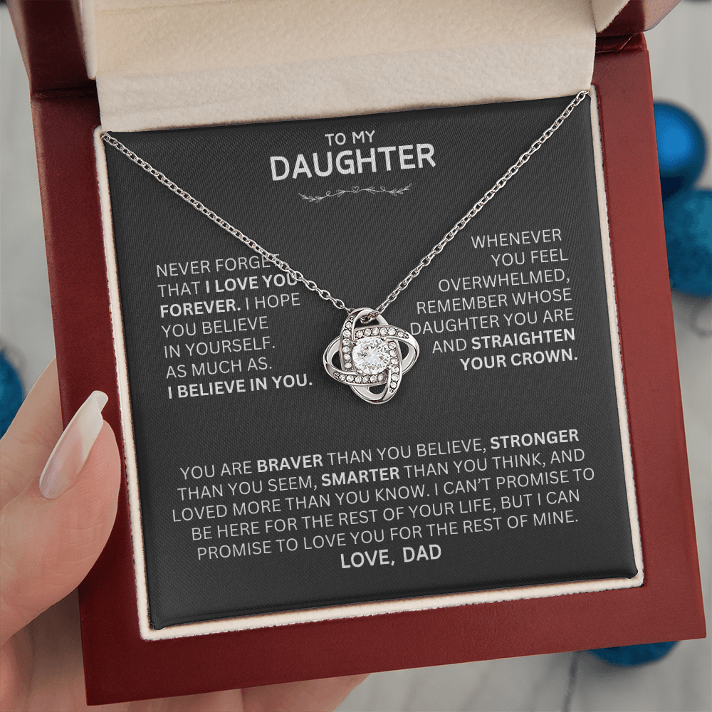 Unique Gift for Daughter From Dad "Never Forget That I Love You"